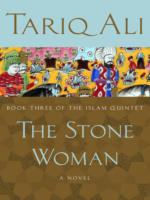 Title details for Stone Woman by Tariq Ali - Available